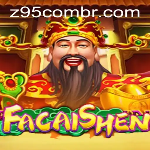 Discovering the Thrills of FaCaiShen
