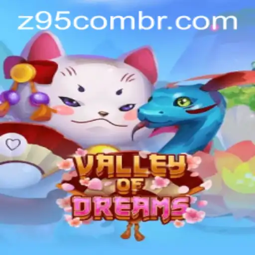 Exploring the Magical World of ValleyofDreams: A New Adventure Awaits